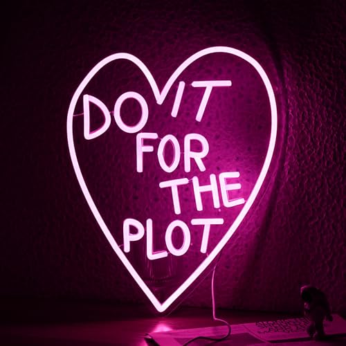 Image of Do It For The Plot Neon Sign Dimmable Pink Words Neon Light for Wall Decor USB Led Heart Neon Light Sign for Bedroom Living Room Wedding Party Bar Neon Sign