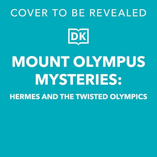 Page de couverture de Mount Olympus Mysteries: Hermes and the Twisted Olympics