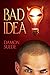 Bad Idea (Itch Series)