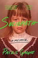 Sociopath: A Memoir