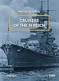 cruisers of the iii reich (2): volume 2