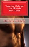 Tommy Gabrini 2: A Place in His Heart (Tommy Gabrini Series)