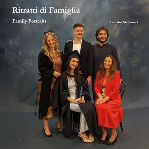 Ritratti di Famiglia: Family Portraits (Memorie in immagini) (Italian Edition)
