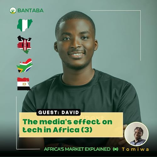 The media's effect on tech in Africa (Part 3)