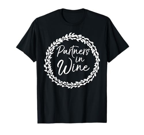 Matching Floral Wine Club Quote Gifts Cute Partners in Wine Camiseta