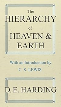 Paperback The Hierarchy of Heaven and Earth by Douglas Edison Harding (2011-08-22) Book