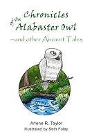 Chronicles of the Alabaster Owl 1887307028 Book Cover