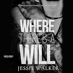 Where There's a Will Audiolibro Por Jessie Walker arte de portada