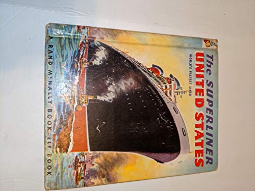 The Superliner United States World's Fastest Liner B000K1X72C Book Cover
