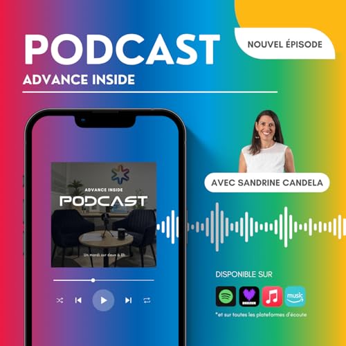 Episode 5 - Et si chacun pouvait devenir acteur de sa vie ... et de sa performance ! | Avec Sandrine CANDELA