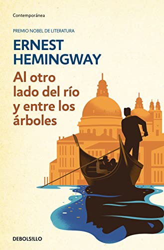 Al otro lado del río y entre los árboles (Contemporánea)