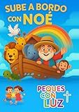 subir synonyme anglais  Sube a bordo con Noé