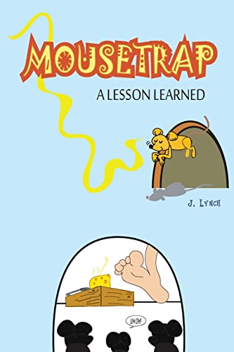 Mousetrap: A Lesson Learned 150869835X Book Cover