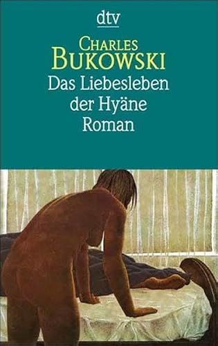 Das Liebesleben der Hyäne. Roman. [German] 3423123893 Book Cover