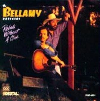 Rebels Without a Clue [Audio CD] Bellamy Bros