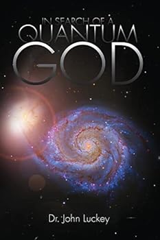 Paperback In Search of a Quantum God Book