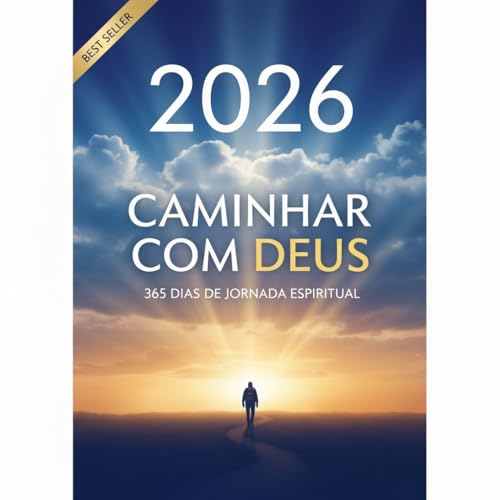 Caminhar com Deus : Devocional 2026 : Passos de Fé para Cada Dia ...