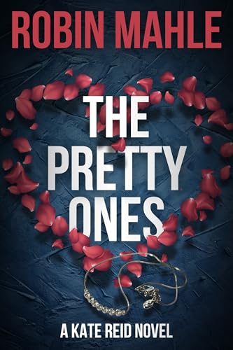 The Pretty Ones (Kate Reid FBI Thrillers Book 6)