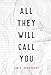 All They Will Call You (Camino del Sol)