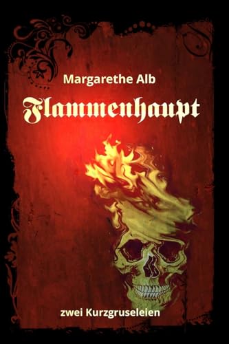 Flammenhaupt (German Edition)