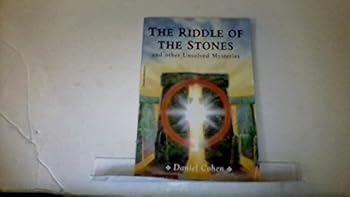 Paperback The Riddle of the Stones and Other Unsolved Mysteries Book