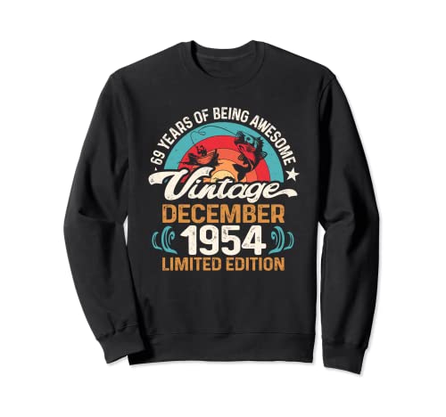 69 años de edad, amantes de la pesca con mosca, diciembre de 1954 - cumpleaños 69 Sudadera