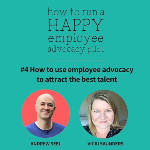 Episode #4: How to use employee advocacy to attract the best talent with Vicki Saunders