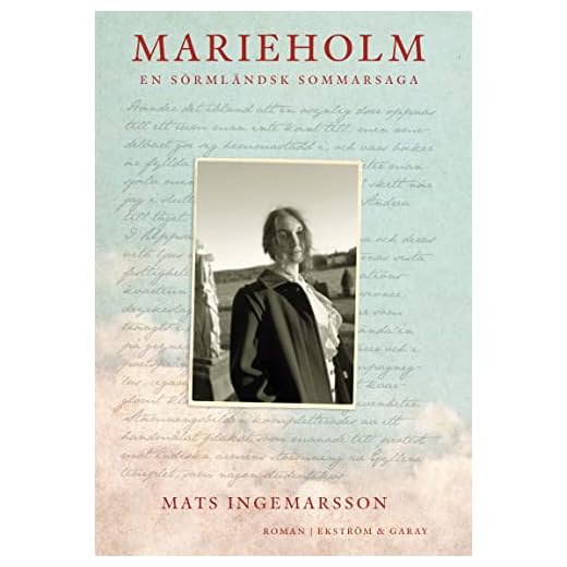 Marieholm : en sörmländsk sommarsaga