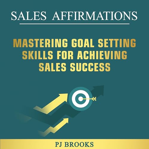 Sales Affirmations [Written by PJ Brooks] episode artwork
