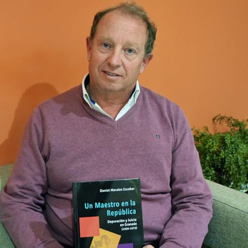 Entrevista a Daniel Morales Escobar, autor del libro 'Un maestro en la República' (Ed. Almizate)