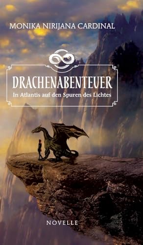 Drachenabenteuer: In Atlantis auf den Spuren des Lichtes (Drachenabenteur)