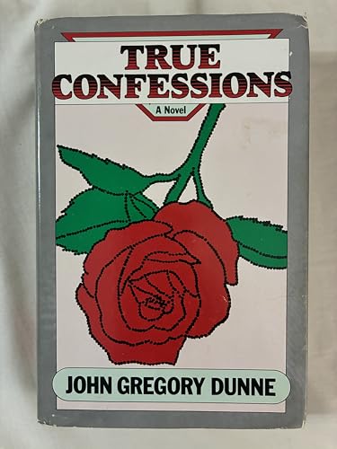 True Confessions: A Novel 0525223657 Book Cover