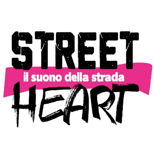Street Heart - il suono della strada Podcast Por GorgoRadio arte de portada