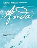 Student Activities Manual for !Anda! Curso elemental
