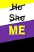 Produktbild He She Me: Small Paperback Notebook With Blank Lined Pages on Nonbinary Pride Flag Colors