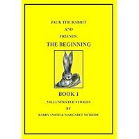 Jack the Rabbit and Friends: The Beginning