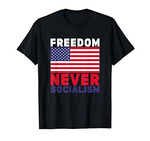US Flag Libertarian Patriotic Capitalist Gift Anti Socialism T-Shirt