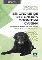 Guía Servet de manejo clínico. Geriatría. Síndrome de disfunción cognitiva (Spanish Edition) 8417640649 Book Cover
