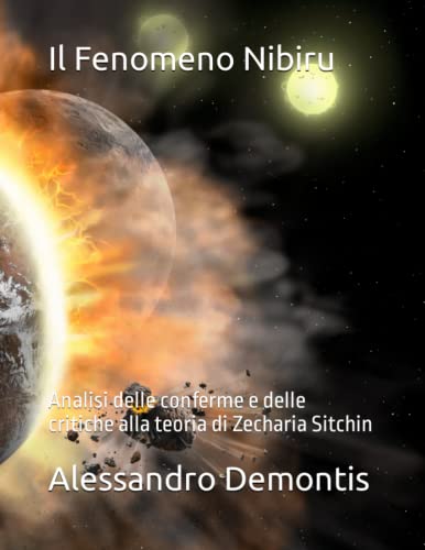 Il Fenomeno Nibiru: Analisi delle conferme e delle critiche alla teoria di Zecharia Sitchin