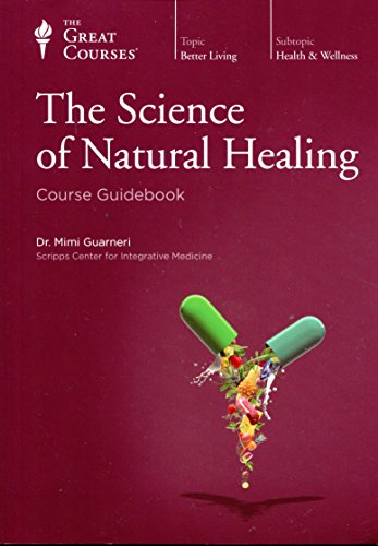The Science of Natural Healing (Course Guideboo... B01HEA3REY Book Cover