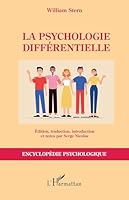 La psychologie différentielle (Encyclopédie Psychologique) (French Edition) 2336499363 Book Cover