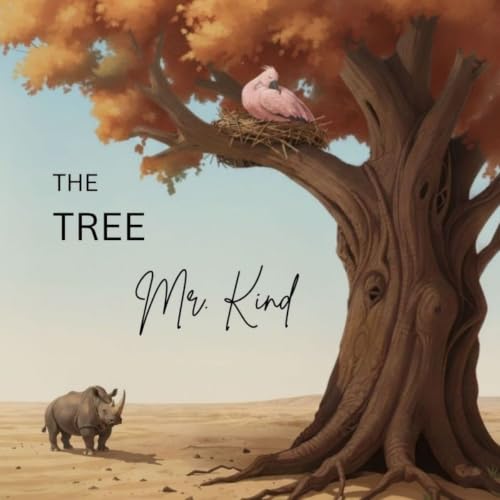 The Tree (Mr. Kind Stories Book 6)