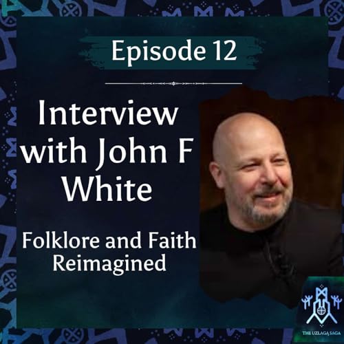 Interview with John F White: Folklore and Faith Reimagined