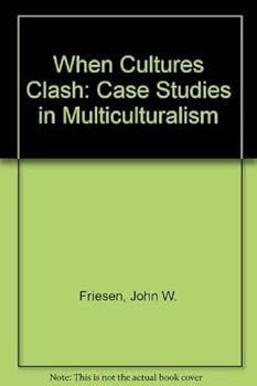 Paperback When cultures clash: Case studies in multiculturalism Book