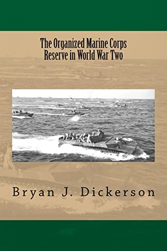 The Organized Marine Corps Reserve in World War Two