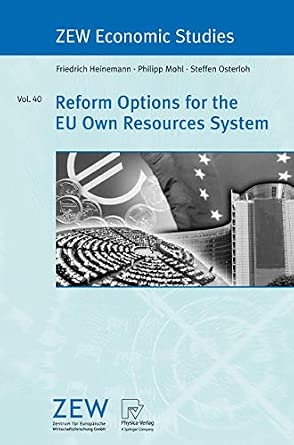 Reform Options for the EU Own Resources System: 40 2008th Edition book cover