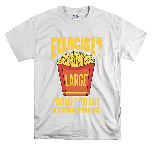 T-shirt Exercise I Tought You Said Extra Fries blanc pour vos journées détente
