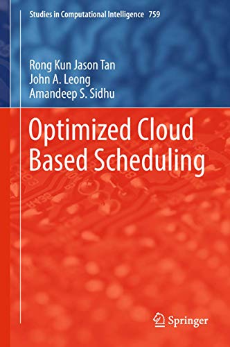 Optimized Cloud Based Scheduling: 759 (Data, Semantics and Cloud Computing) view 2