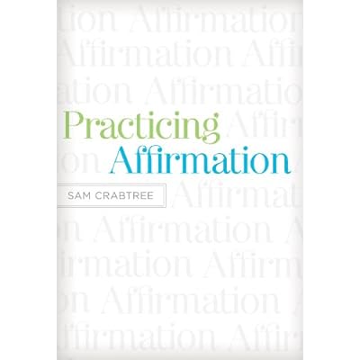 Practicing Affirmation
