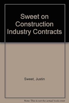 Paperback Sweet on Construction Industry Contracts Book